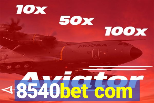 8540bet com